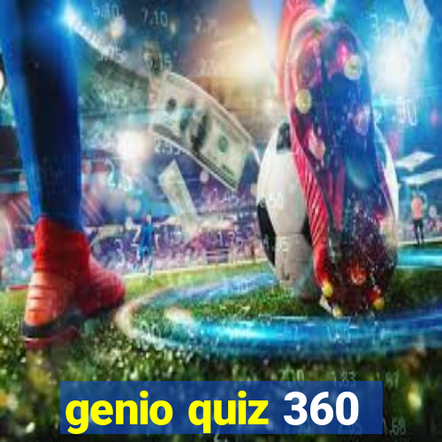 genio quiz 360